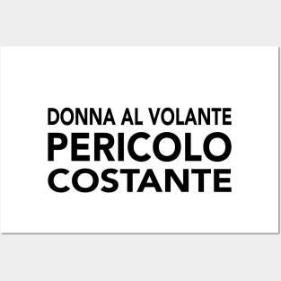 Donna al volante, pericolo costante Posters and Art